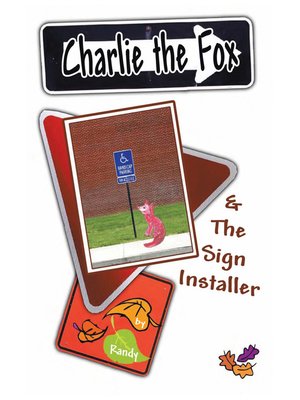 cover image of Charlie the Fox and the Sign Installer